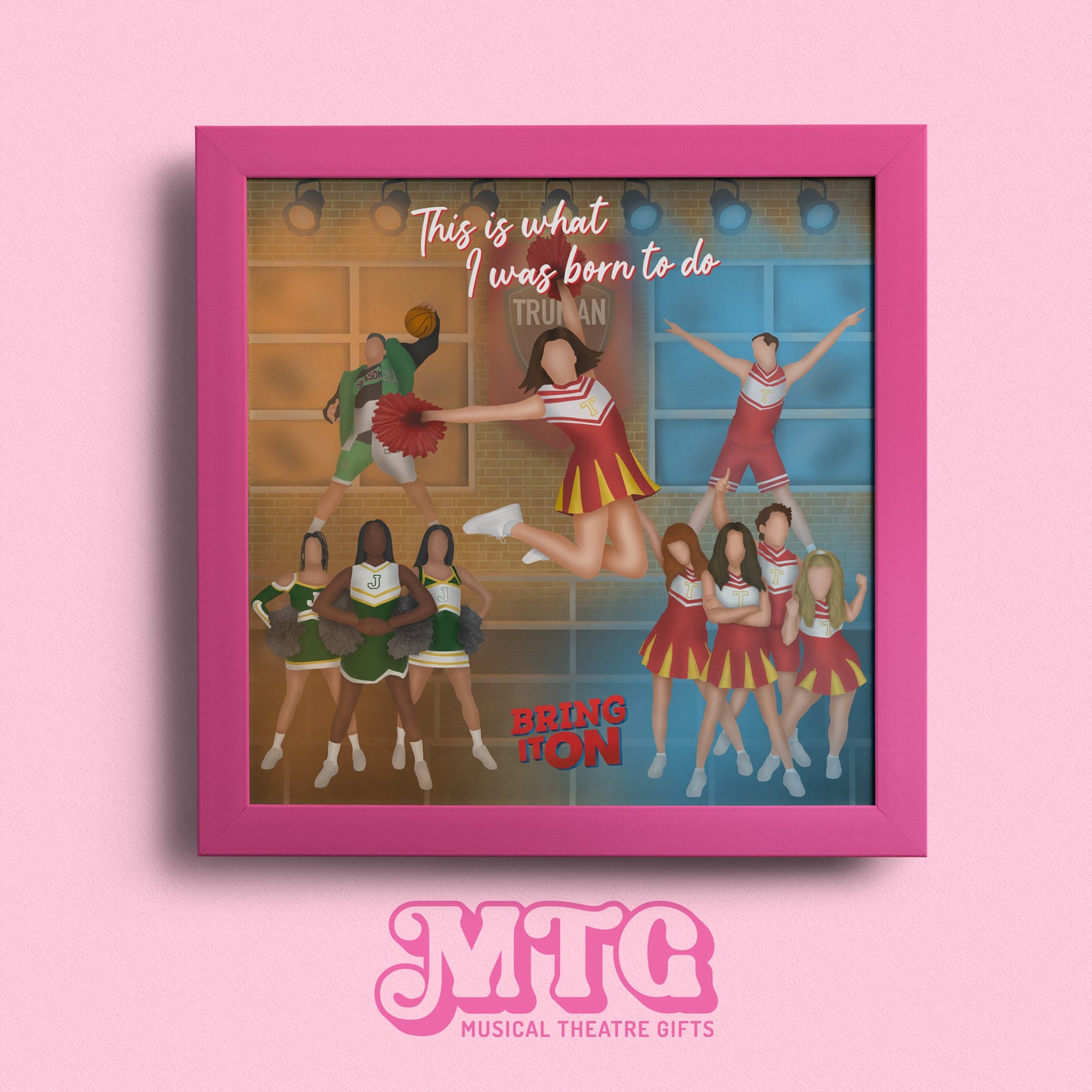 Bring it on - Musical Theatre Print Gift