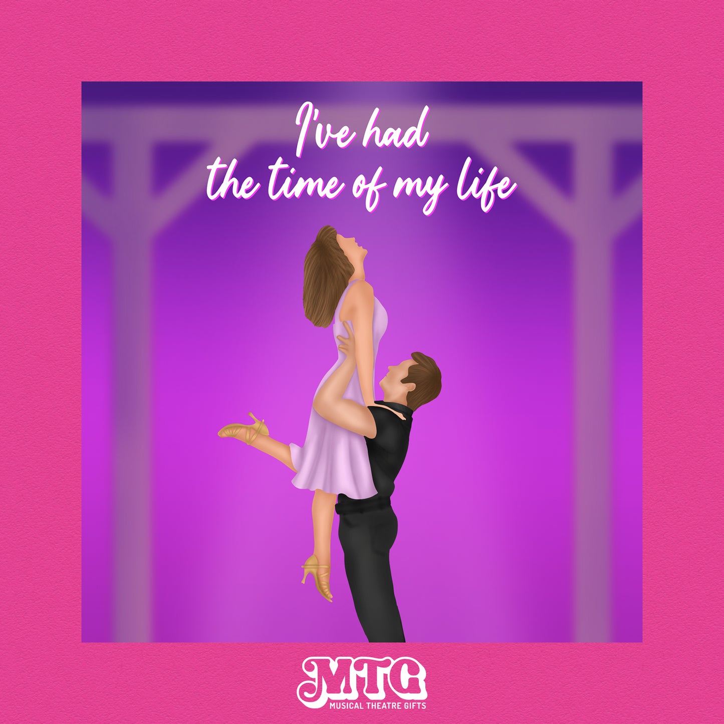 Dirty Dancing - Musical Theatre Print Gift