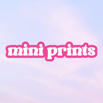 MINI PRINTS